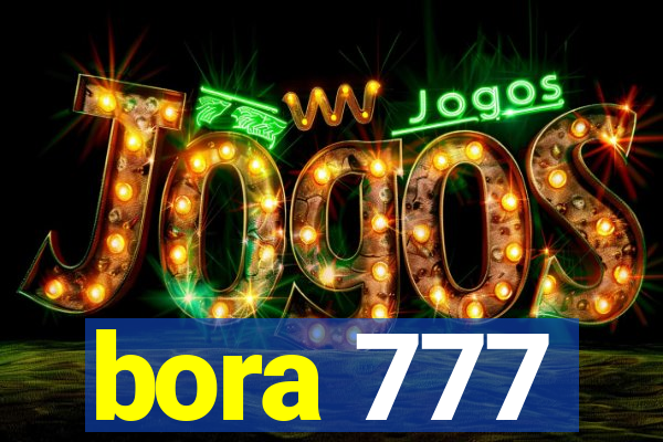 bora 777